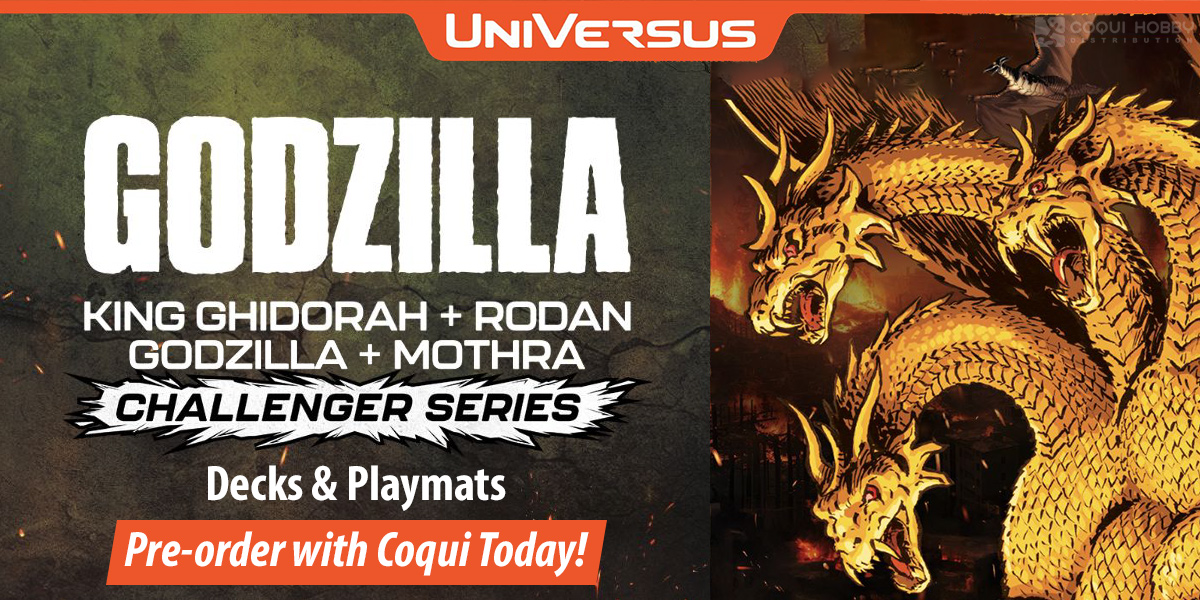 UniVersus CCG: Godzilla Challenger Series Decks & Playmats — UniVersus Games  • Coqui Hobby Distribution