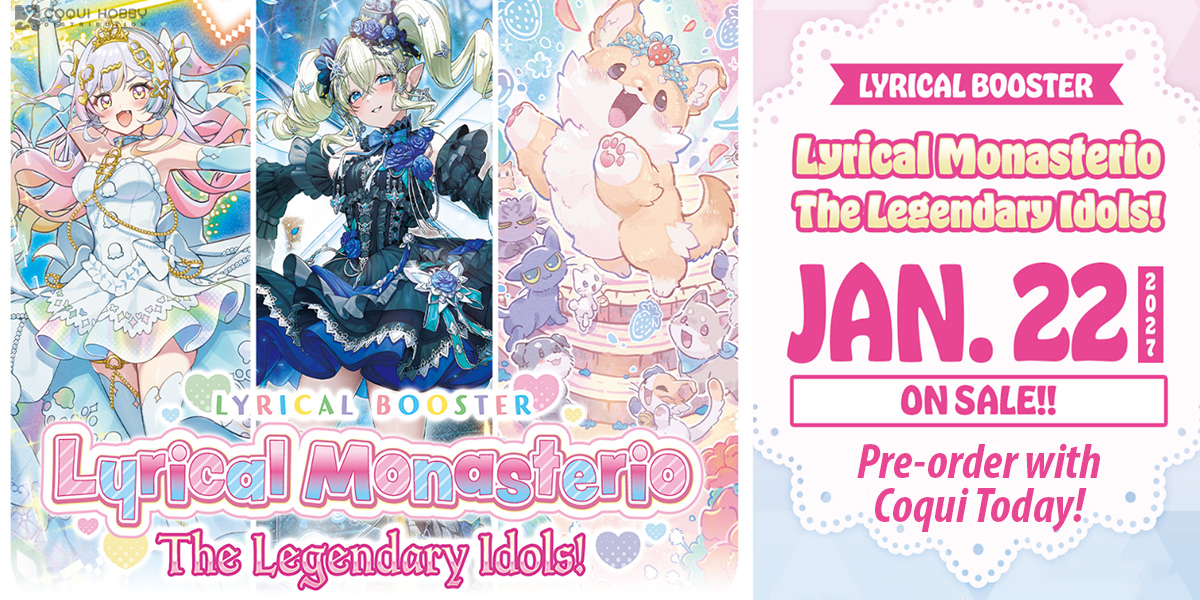 Coqui_Vanguard_Lyrical_LegendaryIdols_WebSlider Cardfight Vanguard: Lyrical Monasterio | The Legendary Idols! — Bushiroad