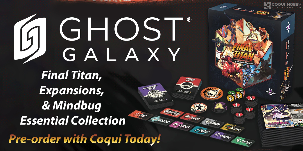 Coqui_GhostGalaxy_1126_WebSlider Final Titan, Expansions, & Mindbug Essentials — Ghost Galaxy
