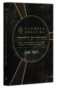 Candela Obscura: Horrors of the Fairelands Assignment Book