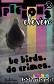 Pigeon’s Eleven