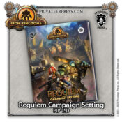 Iron Kingdoms: Requiem Campaign Setting