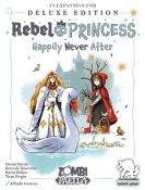 Rebel Princess: Happily Never After • BEZRPHNA
