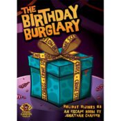 Holiday Hijinks: The Birthday Burglary