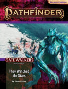 Pathfinder Adventure Path: They Watched the Stars (Gatewalkers 2 of 3)