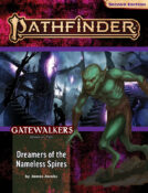 Pathfinder Adventure Path: Dreamers of the Nameless Spires (Gatewalkers 3 of 3)