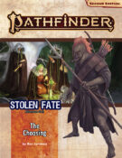 Pathfinder Adventure Path: The Choosing (Stolen Fate 1 of 3)